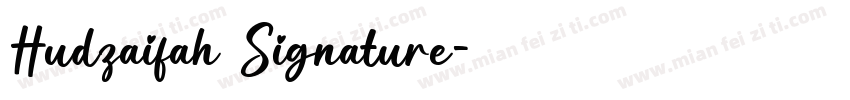 Hudzaifah Signature字体转换